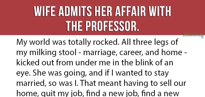 Wife Admits Her Affair With The Professor picture